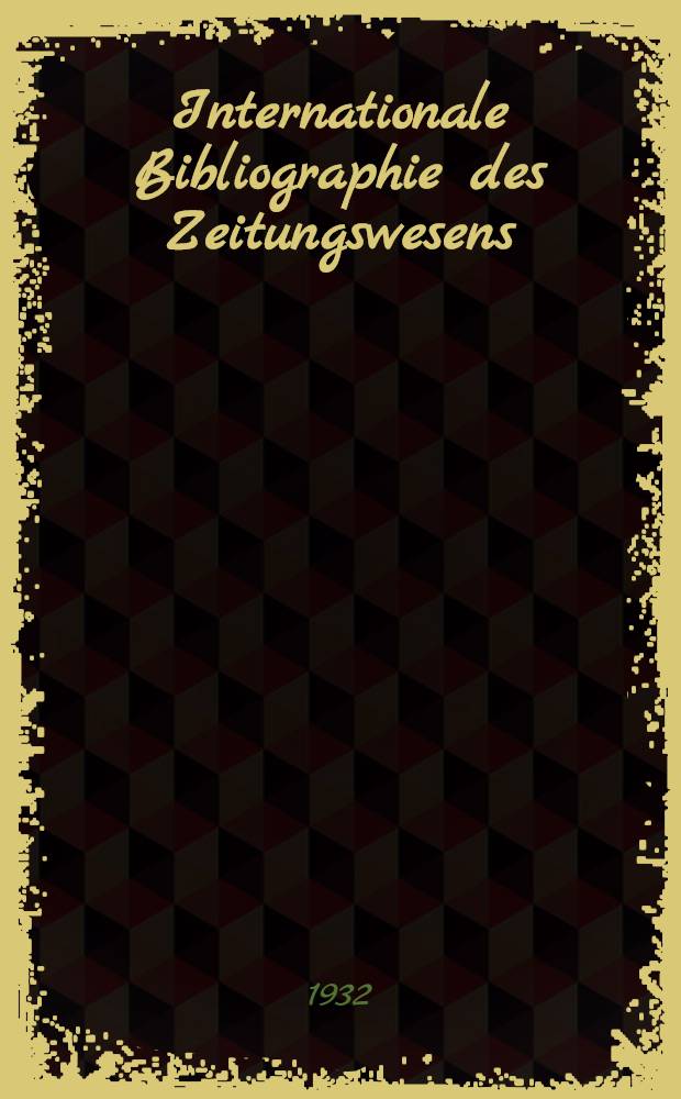 Internationale Bibliographie des Zeitungswesens