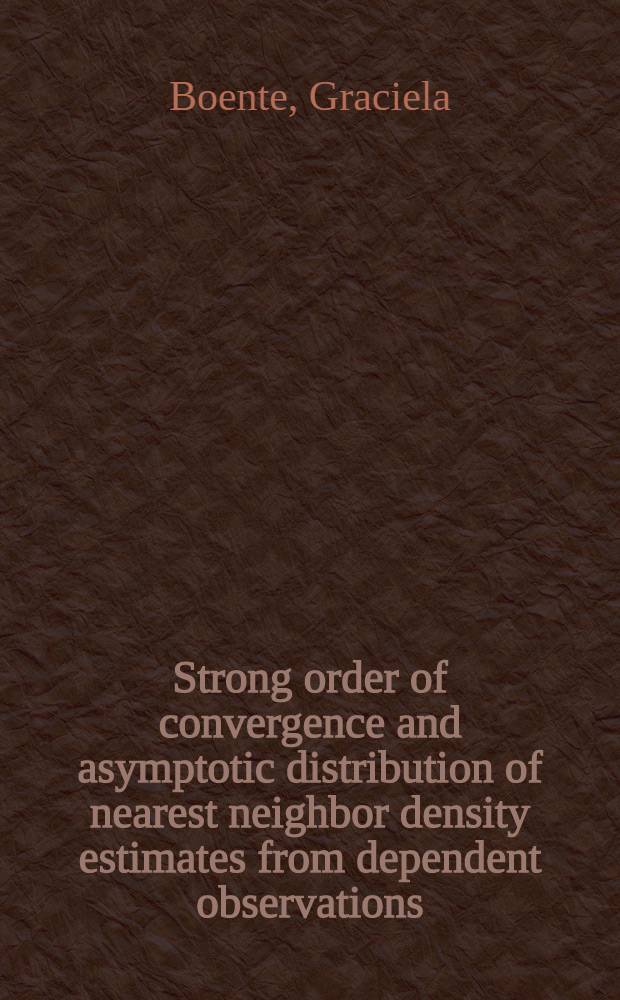 Strong order of convergence and asymptotic distribution of nearest neighbor density estimates from dependent observations