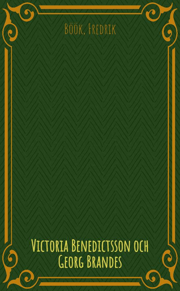 Victoria Benedictsson och Georg Brandes