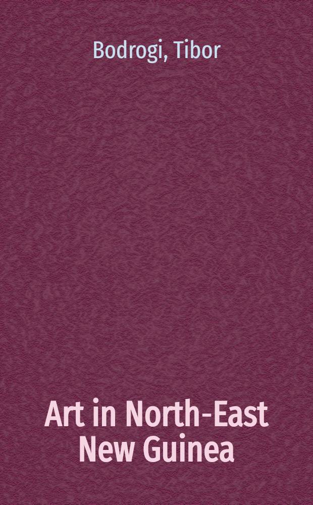 Art in North-East New Guinea