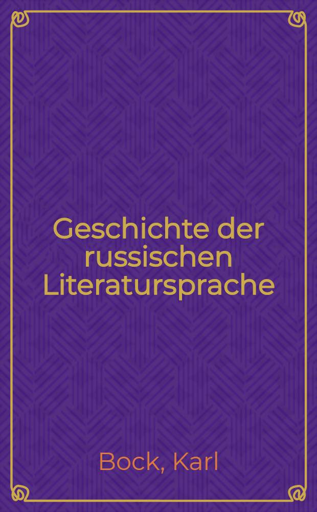 Geschichte der russischen Literatursprache