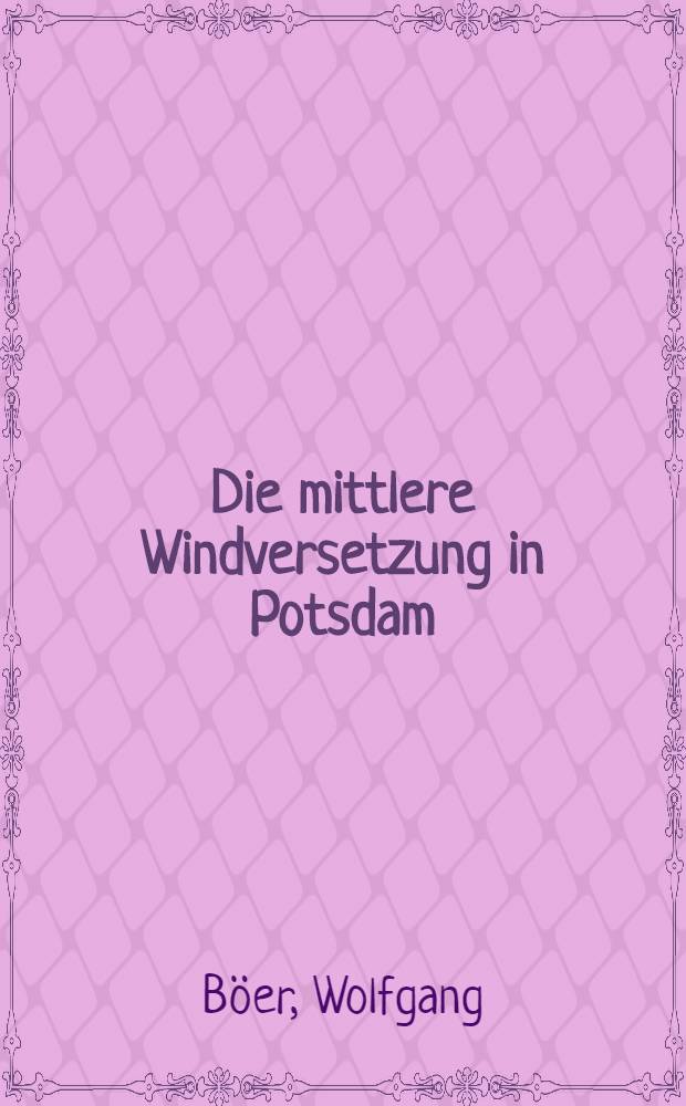 Die mittlere Windversetzung in Potsdam