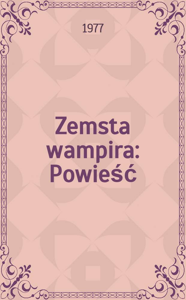 Zemsta wampira : Powieść