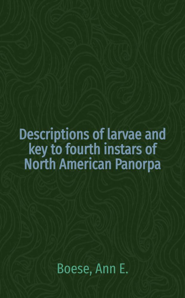 Descriptions of larvae and key to fourth instars of North American Panorpa (Mecoptera: Panorpidae)