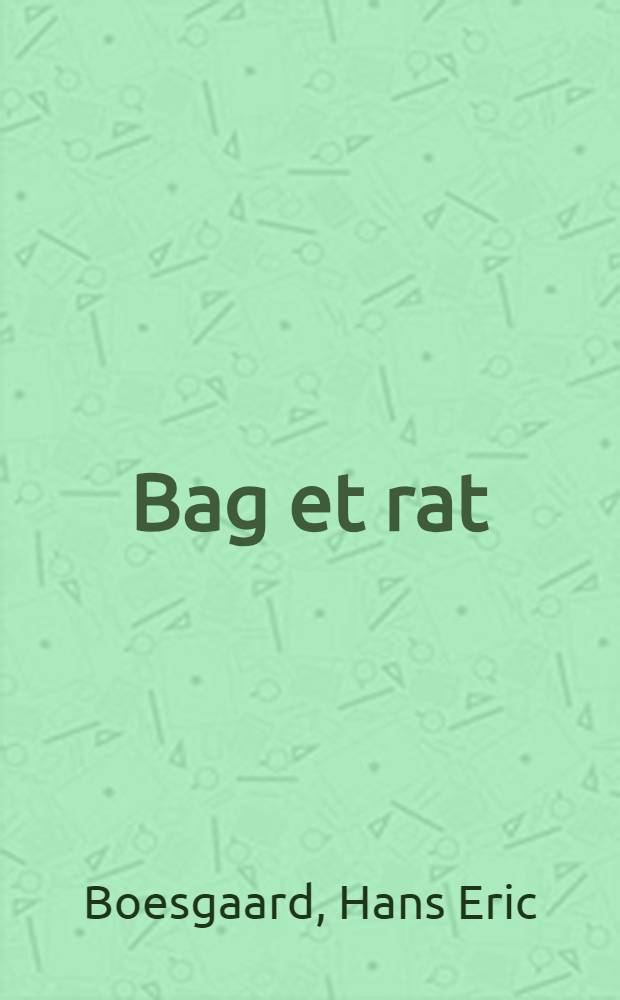 Bag et rat