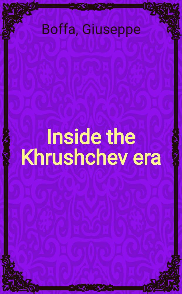 Inside the Khrushchev era