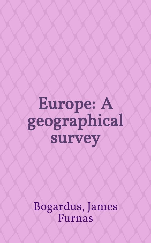 Europe : A geographical survey