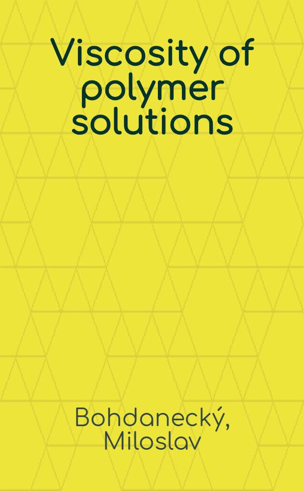 Viscosity of polymer solutions