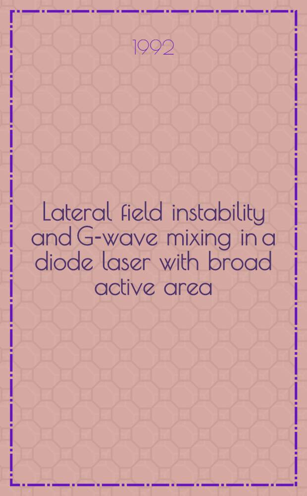 Lateral field instability and G-wave mixing in a diode laser with broad active area