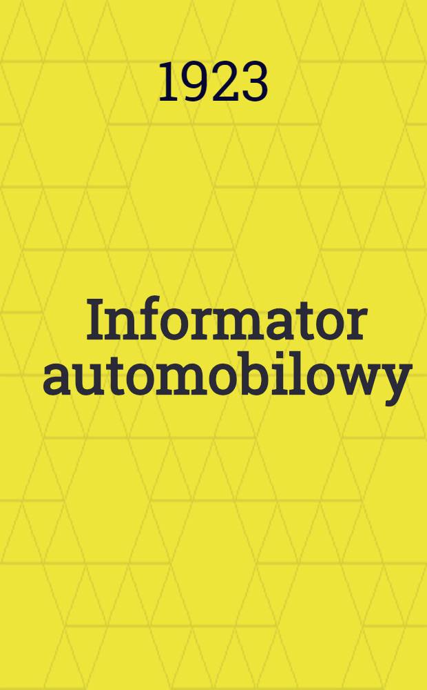 Informator automobilowy : Poradnik techniczny