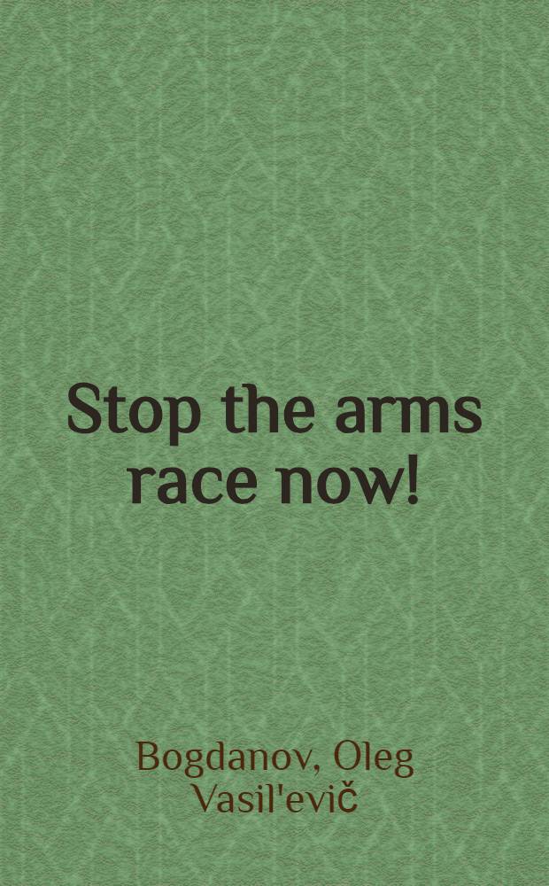Stop the arms race now!