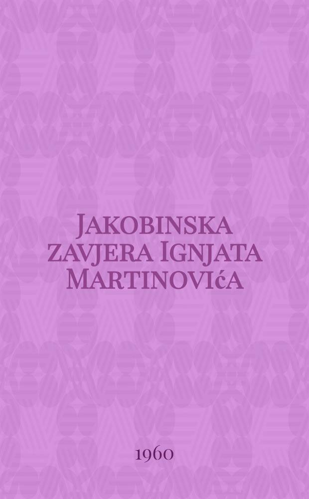 Jakobinska zavjera Ignjata Martinovića