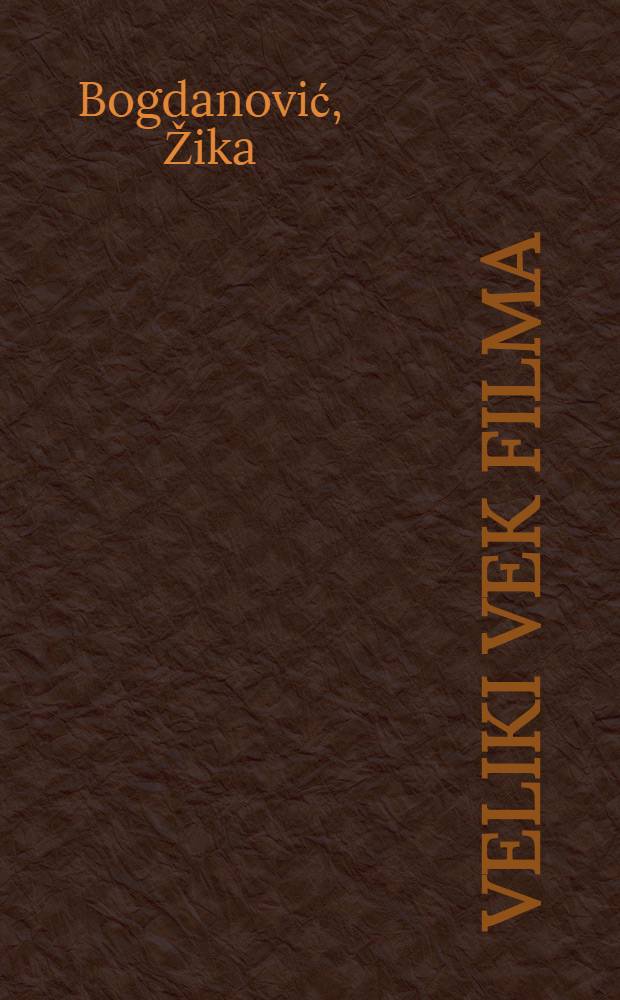 Veliki vek filma