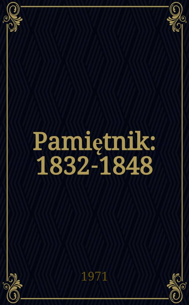 Pamiętnik : 1832-1848