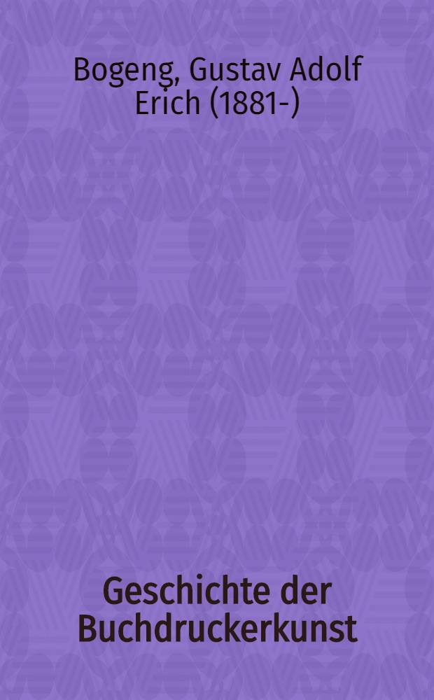 Geschichte der Buchdruckerkunst