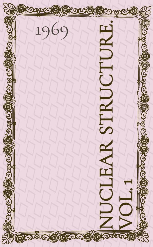 Nuclear structure. Vol. 1 : Single-particle motion