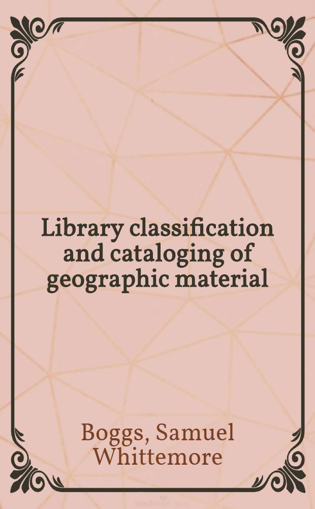 Library classification and cataloging of geographic material