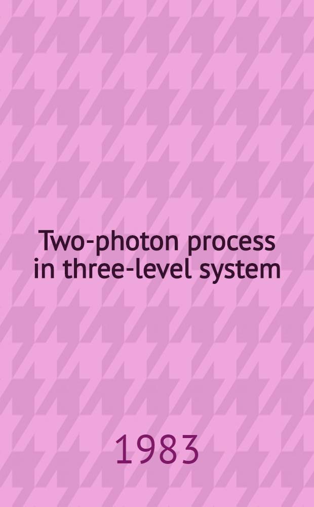 Two-photon process in three-level system