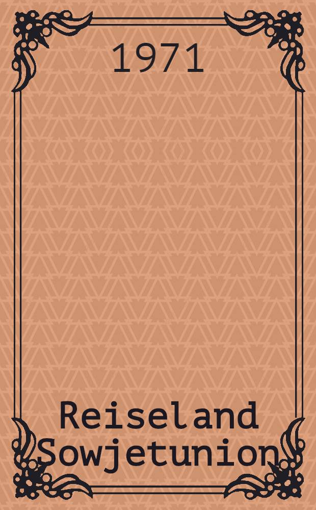 Reiseland Sowjetunion : F&uuml;hrer