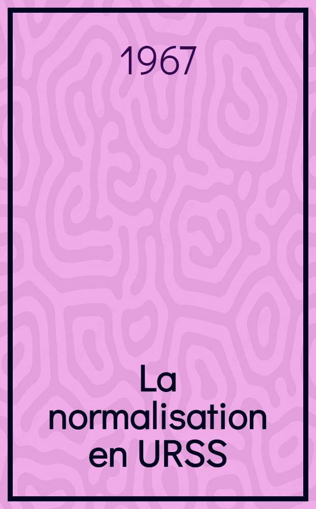 La normalisation en URSS