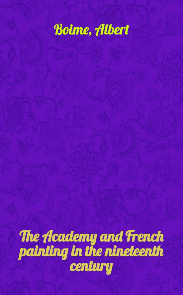 The Academy and French painting in the nineteenth century