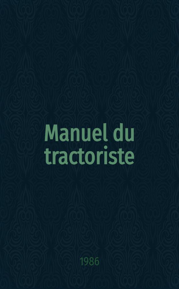 Manuel du tractoriste