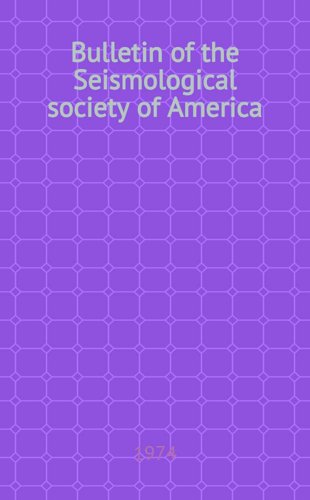 Bulletin of the Seismological society of America : Cumulative index 1963-1972