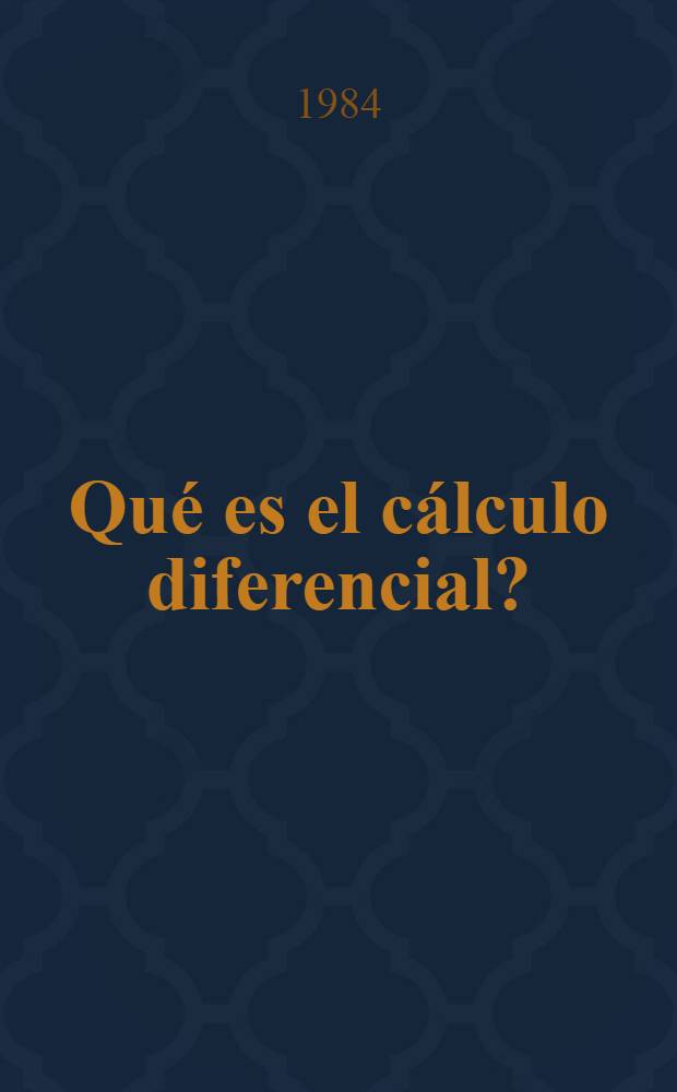 ¿Qué es el cálculo diferencial?