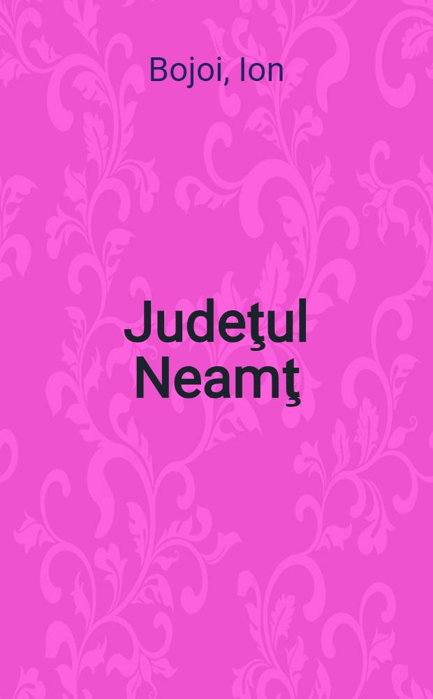 Judeţul Neamţ
