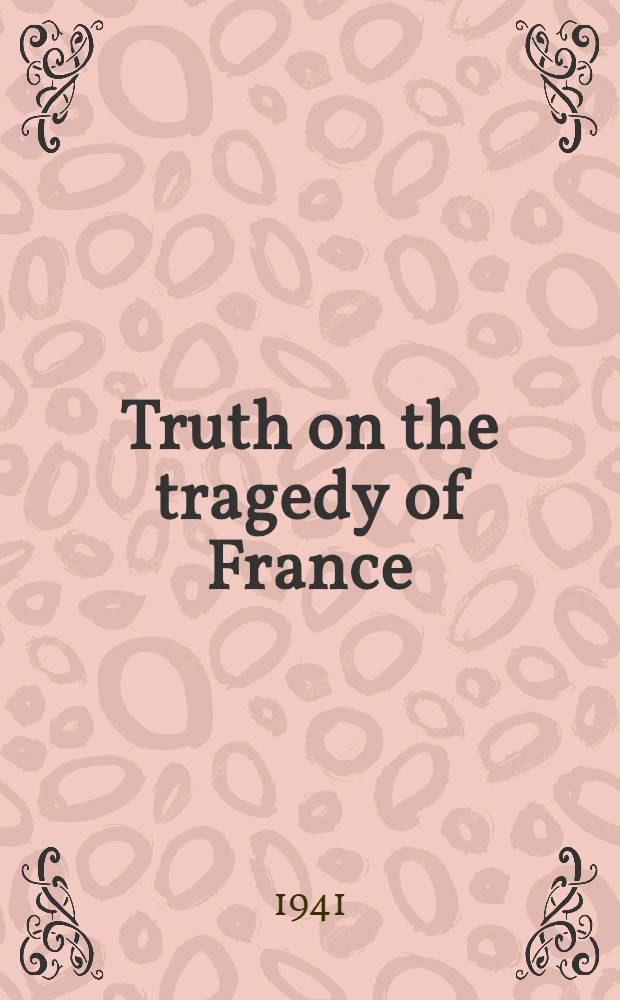 Truth on the tragedy of France