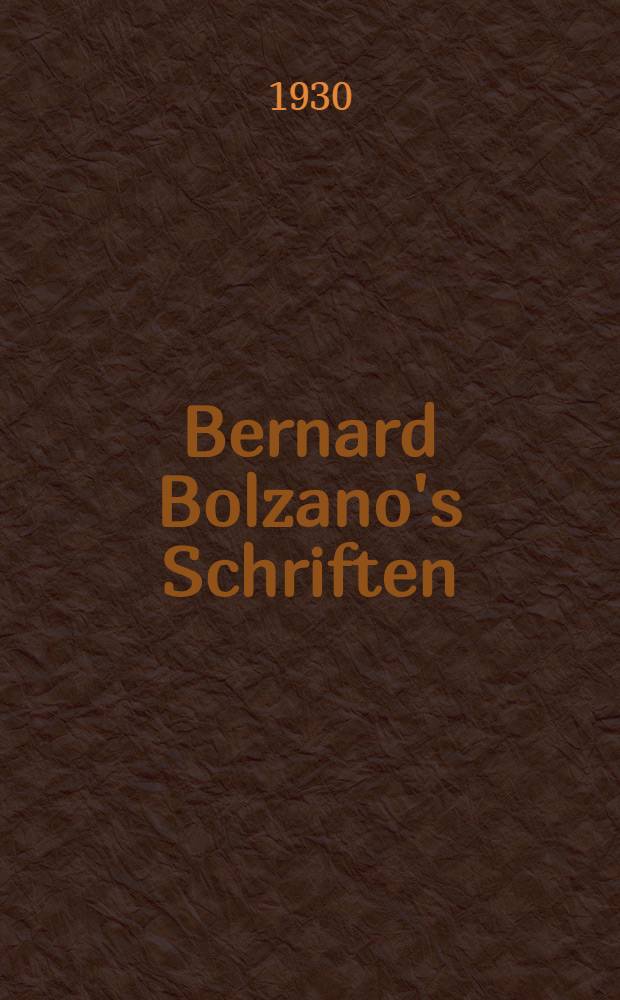 Bernard Bolzano's Schriften