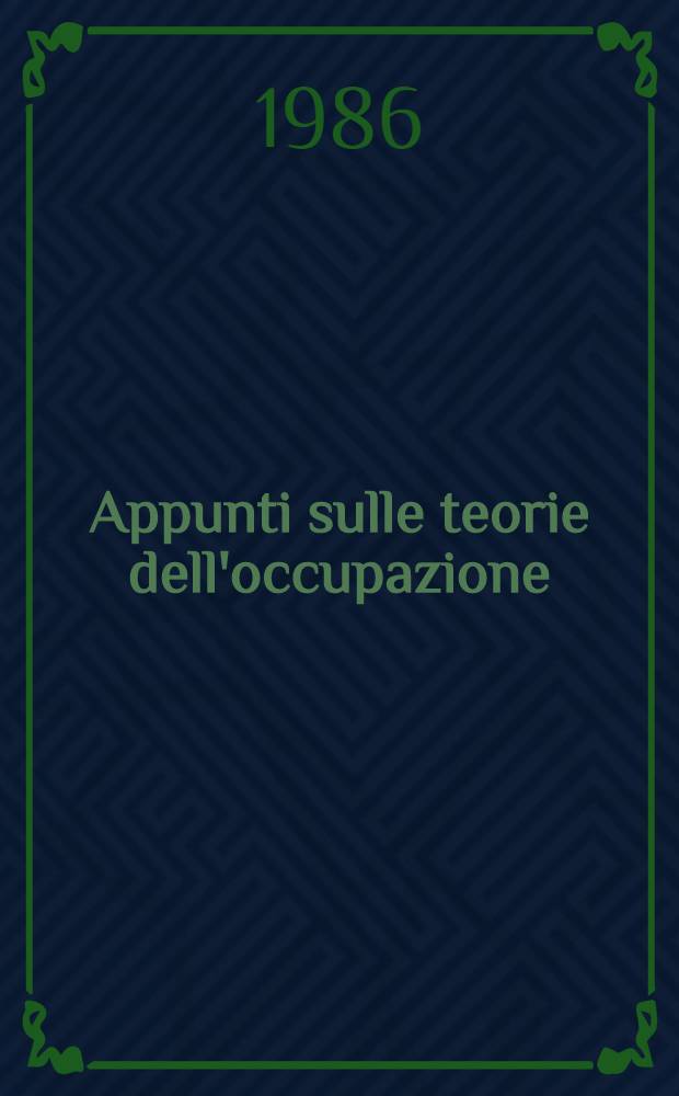 Appunti sulle teorie dell'occupazione