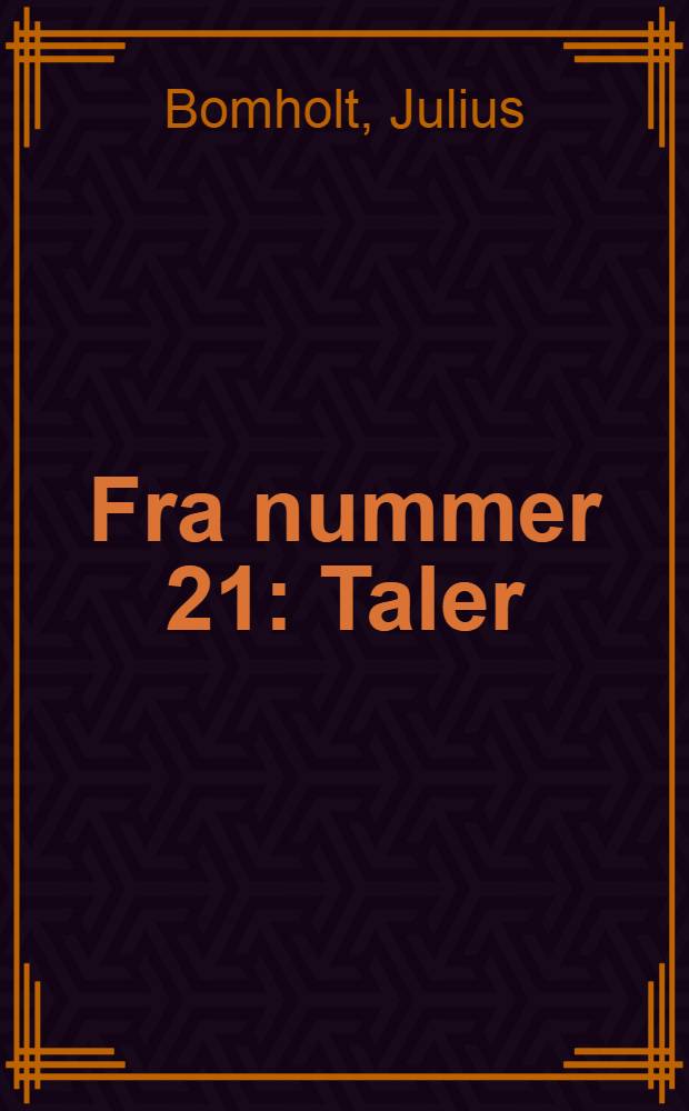 Fra nummer 21 : Taler