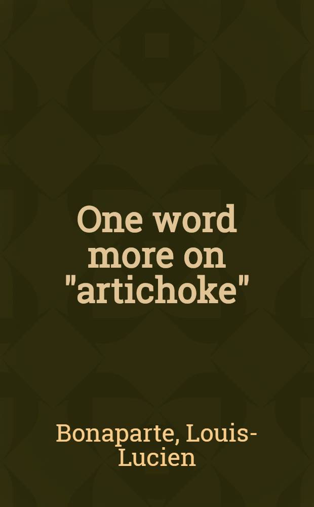 One word more on "artichoke"