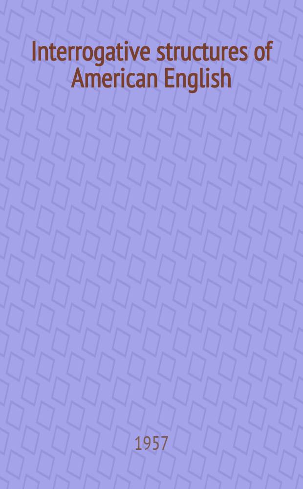 Interrogative structures of American English : (The direct question)