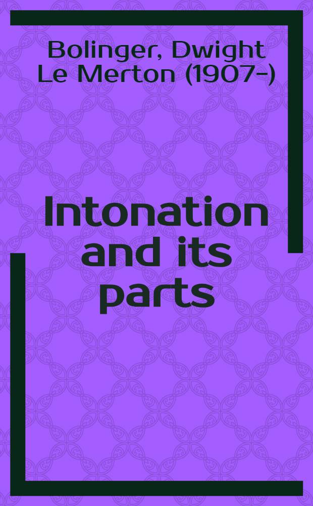 Intonation and its parts : Melody in spoken Engl