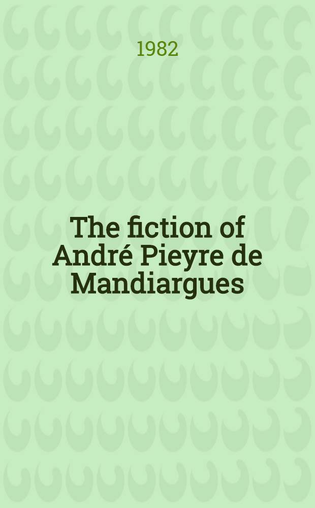 The fiction of André Pieyre de Mandiargues