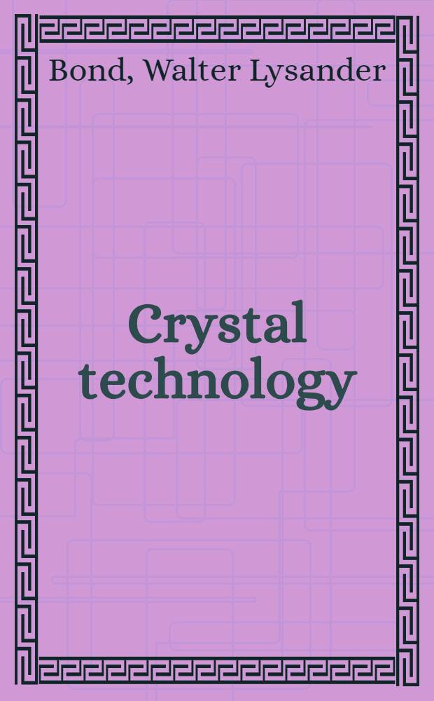 Crystal technology