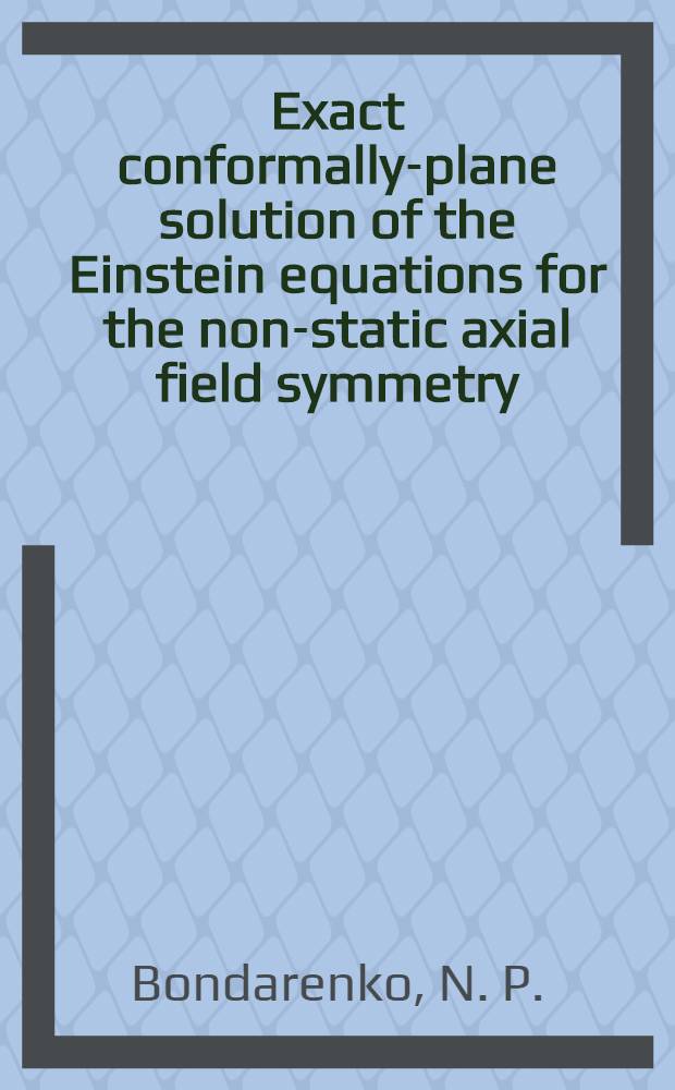 Exact conformally-plane solution of the Einstein equations for the non-static axial field symmetry