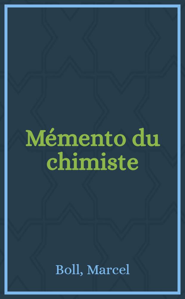 Mémento du chimiste