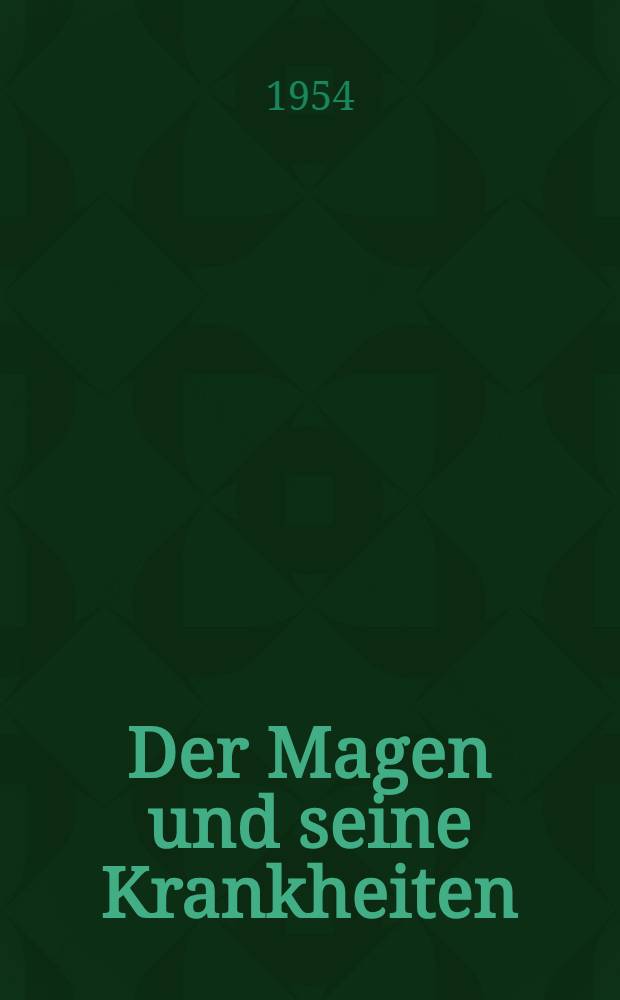 Der Magen und seine Krankheiten