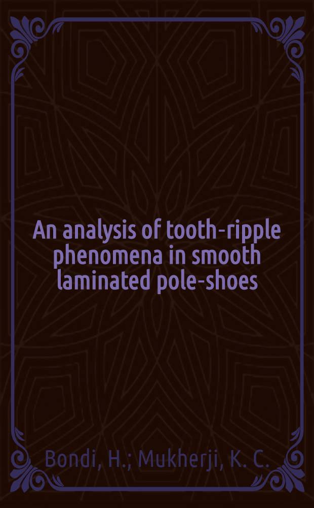 An analysis of tooth-ripple phenomena in smooth laminated pole-shoes