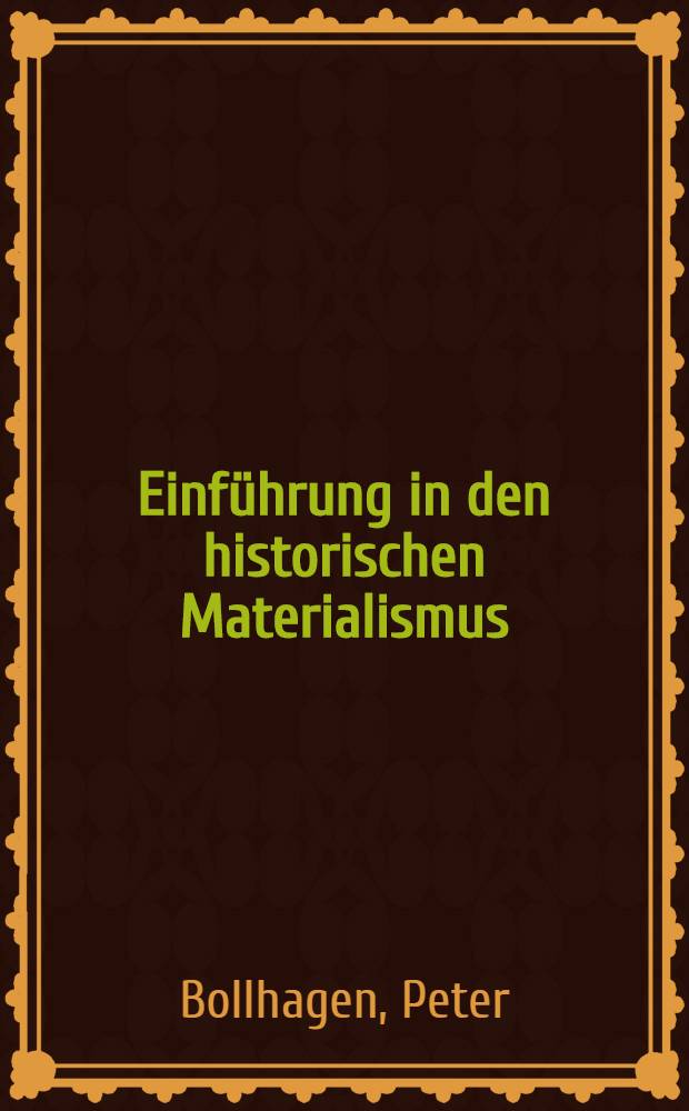 Einführung in den historischen Materialismus