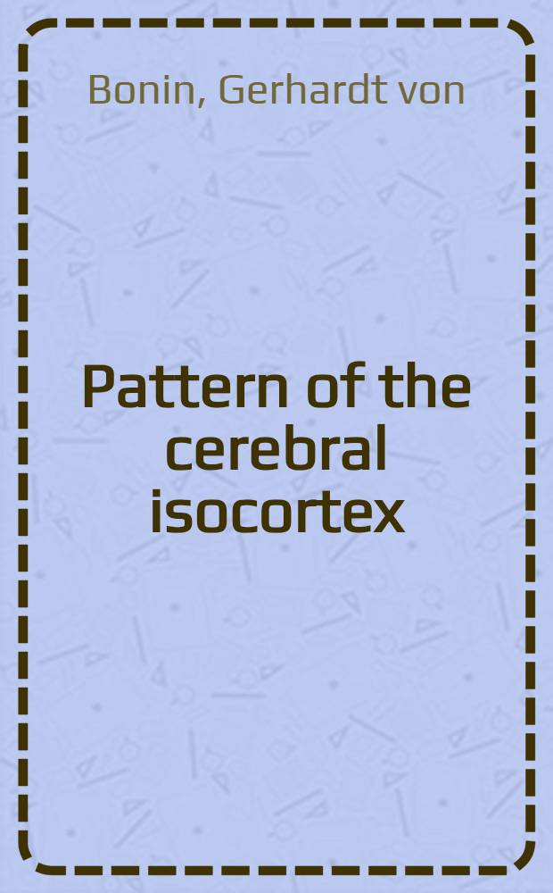 Pattern of the cerebral isocortex