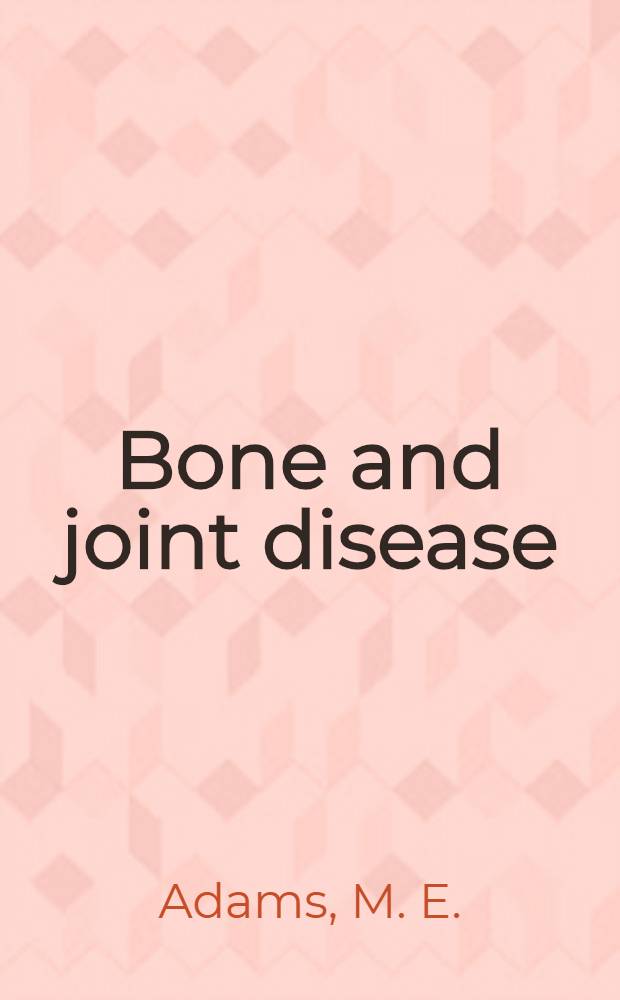 Bone and joint disease