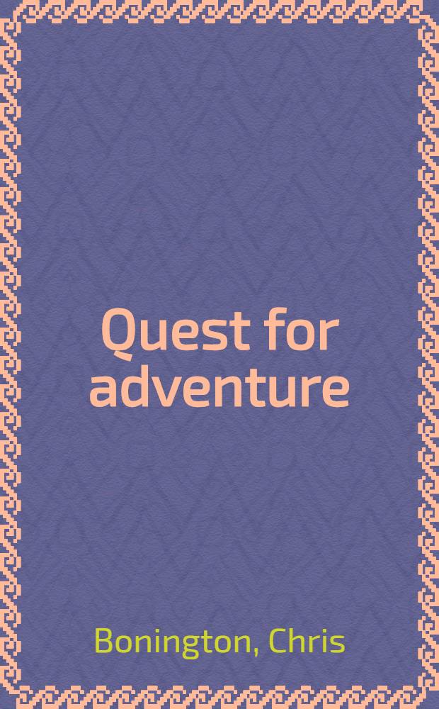 Quest for adventure