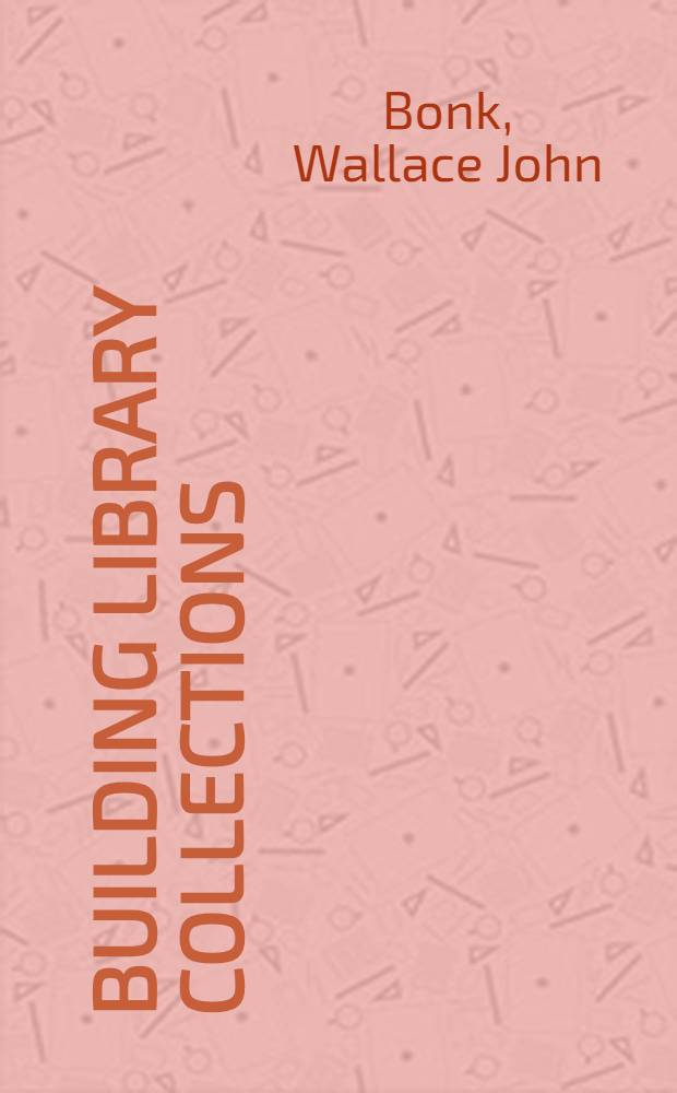 Building library collections