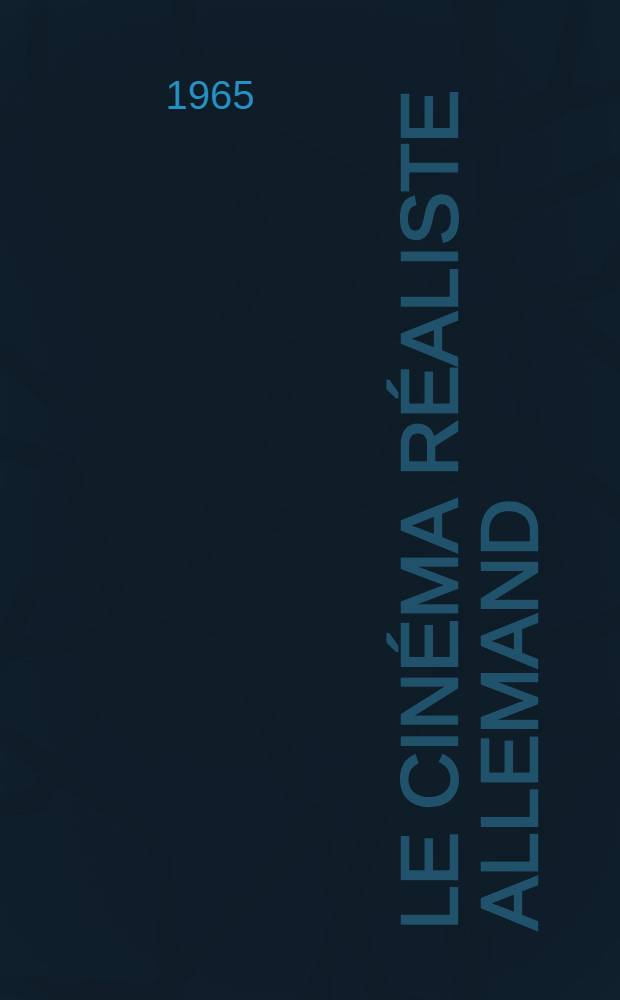 Le cinéma réaliste allemand