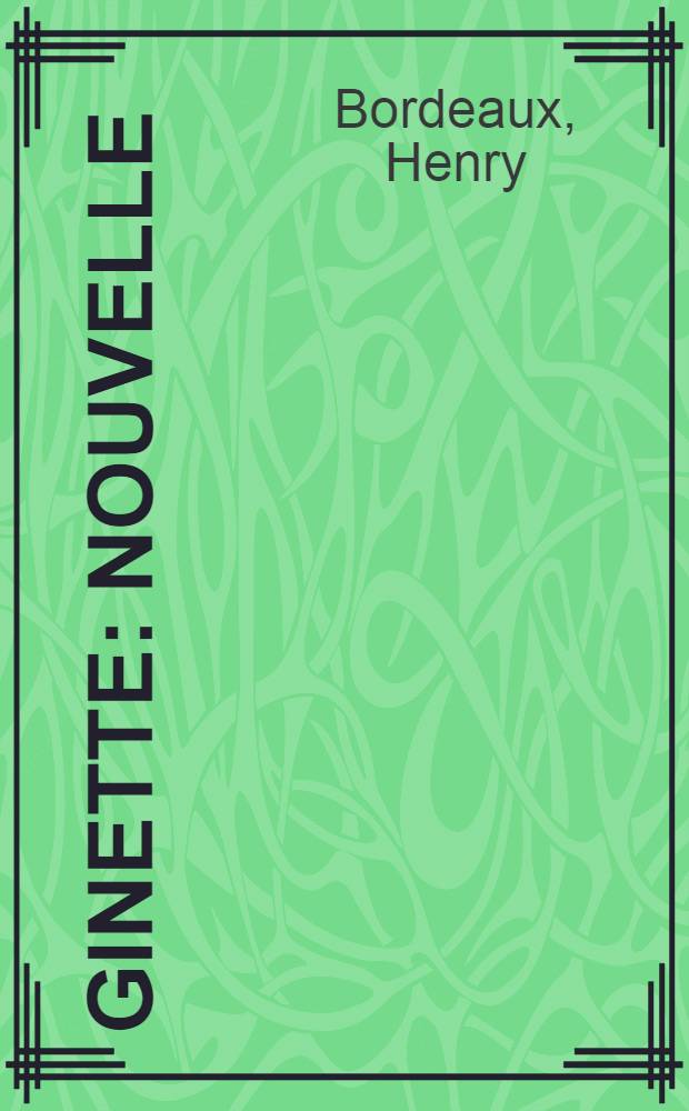 Ginette : Nouvelle