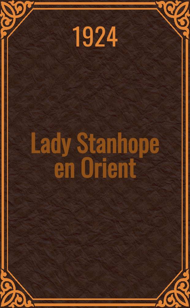 Lady Stanhope en Orient
